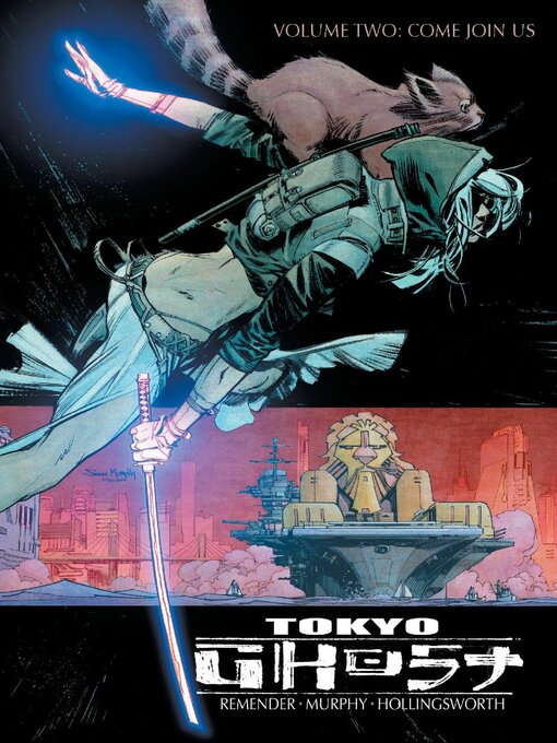 Title details for Tokyo Ghost (2015), Volume 2 by Rick Remender - Available